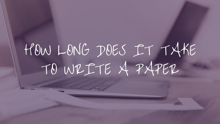 How Long Does it Take to Write a Paper